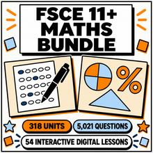 FSCE 11+ Maths Bundle, 54 interactive digital lessons, 318 units and 5,021 questions