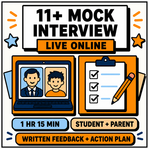 11+ Mock Interview, 1 hour 15 minutes live online with student and parent, written feedback and action plan