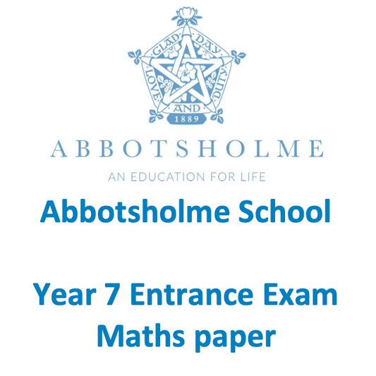 Cover page of the Abbotsholme School Year 7 mathematics entrance exam paper, showing the school logo and title.