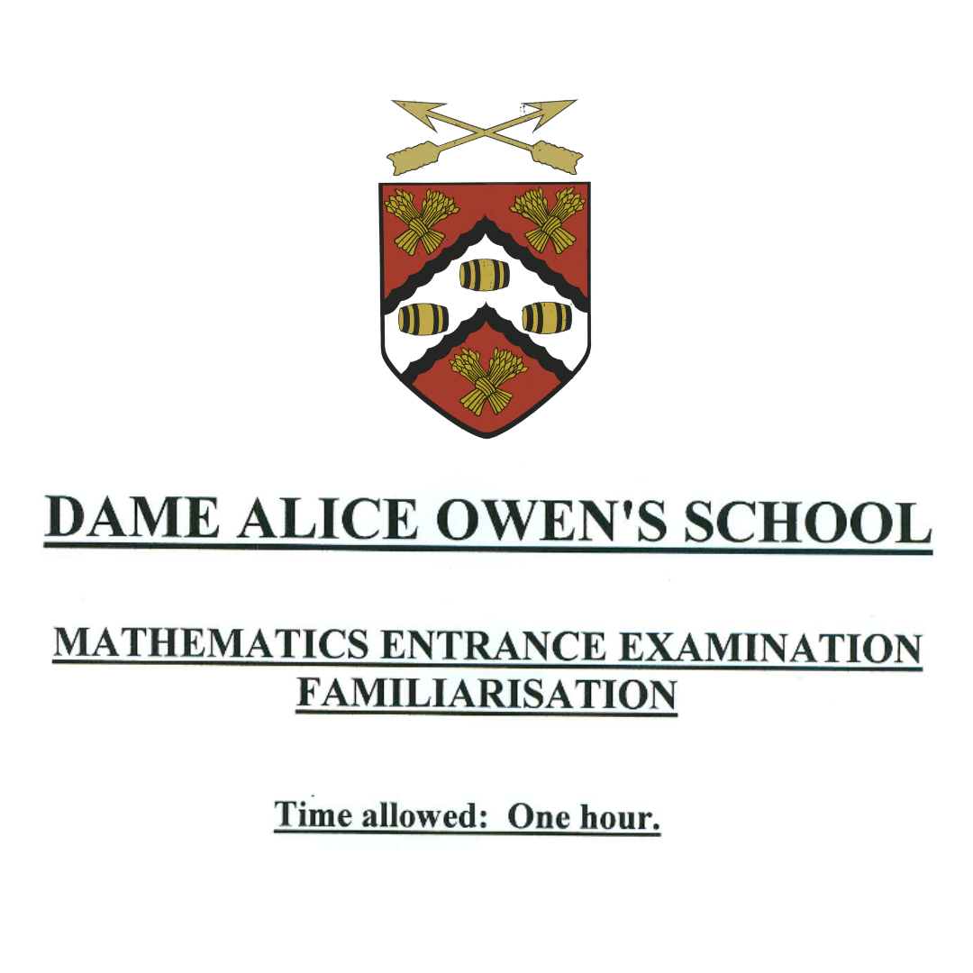 Cover page of the Dame Alice Owen’s School mathematics entrance examination familiarisation paper, showing the school crest.