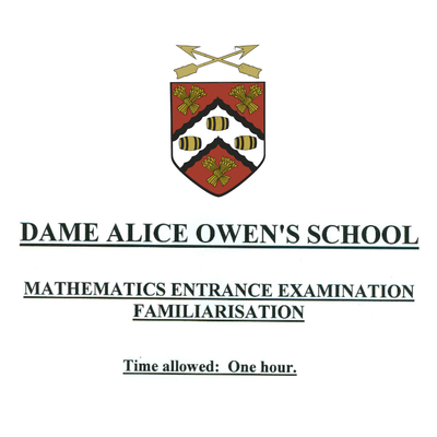 Cover page of the Dame Alice Owen’s School mathematics entrance examination familiarisation paper, showing the school crest.