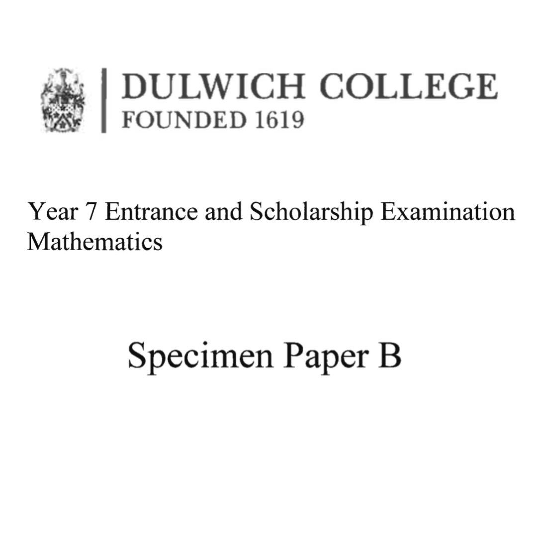 Cover page of Dulwich College Year 7 entrance and scholarship mathematics specimen paper B, showing the college crest.
