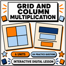 Grid and Column Multiplication | Interactive Digital Lesson | 6 Units, 84 Questions | KS2 & 11+