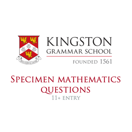 Cover page of Kingston Grammar School specimen mathematics questions for 11+ entry, showing the school crest.