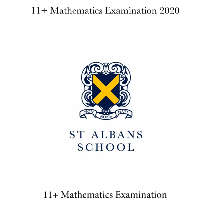 Cover page of St Albans School 11+ mathematics entrance examination from 2020, showing the school crest.