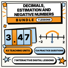 Decimals, Estimation and Negative Numbers Bundle, 7 interactive lessons