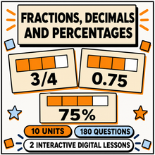 Fractions, Decimals and Percentages mastery, 2 interactive digital lessons, 10 units and 180 questions for 11 plus and GCSE