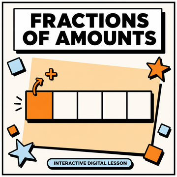 Digital cover graphic for an interactive digital lesson titled 'FRACTIONS OF AMOUNTS' with a stylized progress bar illustration and decorative geometric shapes on a light background.