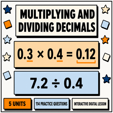 Multiplying and Dividing Decimals interactive digital lesson, 5 units and 114 practice questions