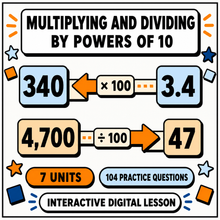 Multiplying and Dividing by Powers of 10 interactive digital lesson for 11+ and GCSE