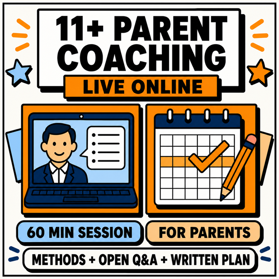 11+ Parent Coaching, 60 minute live online session for parents with methods, open Q&A and a written plan